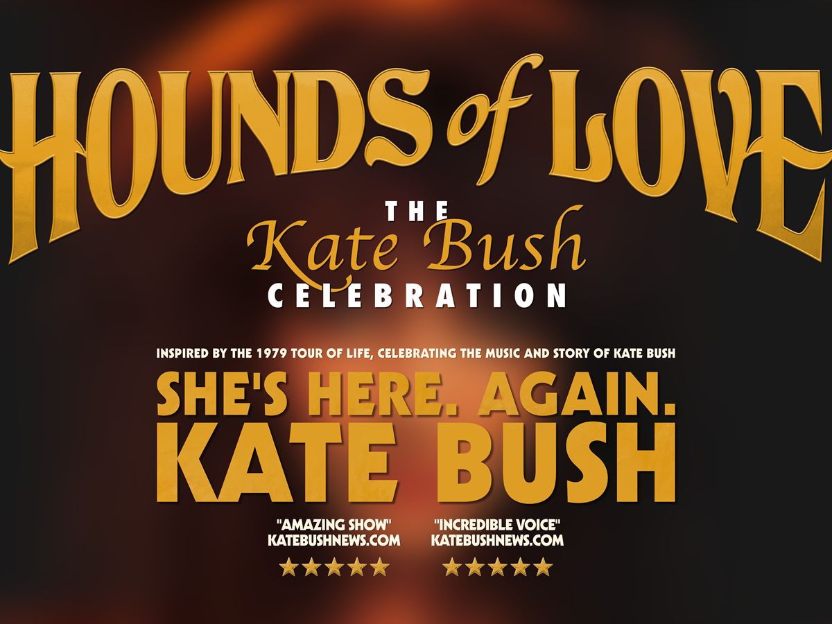 Hounds of Love - The Kate Bush Celebration