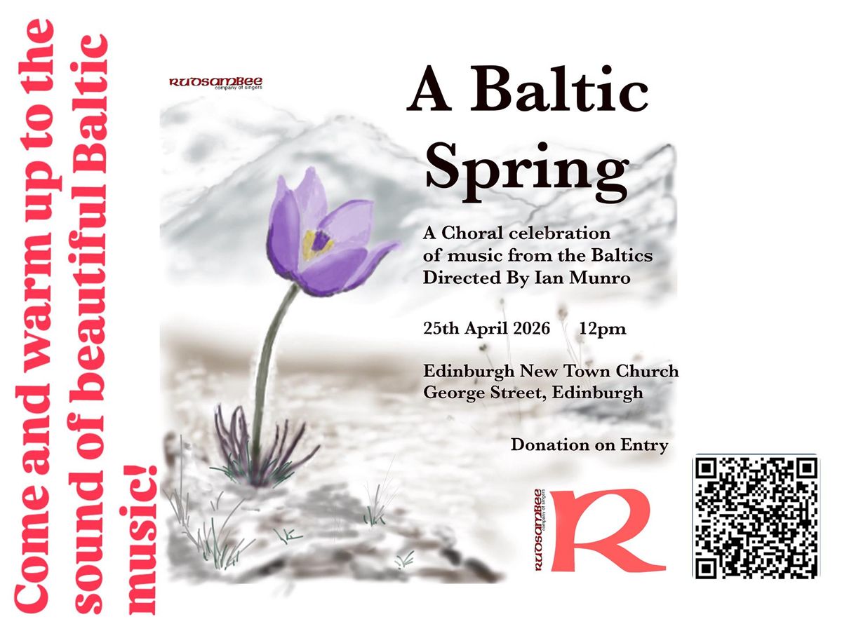 Rudsambee: A Baltic Spring - A Choral Celebration of Baltic Music