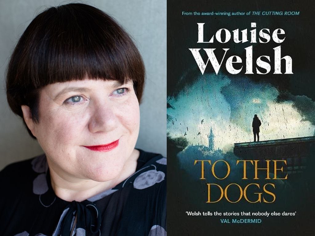 Louise Welsh In Conversation With Sara Sheridan As She Launches To the Dogs