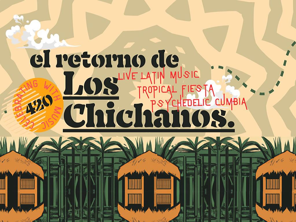 HOT TROPICAL FIESTA: El Retorno de Los Chichanos