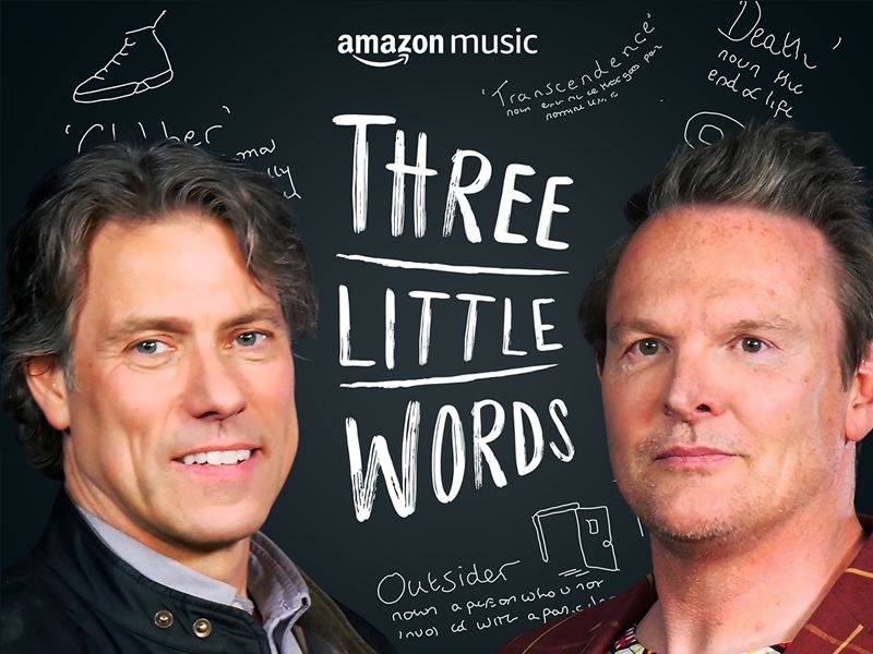 John Bishop and Tony Pitts: Three Little Words Podcast - Presented by Amazon Music