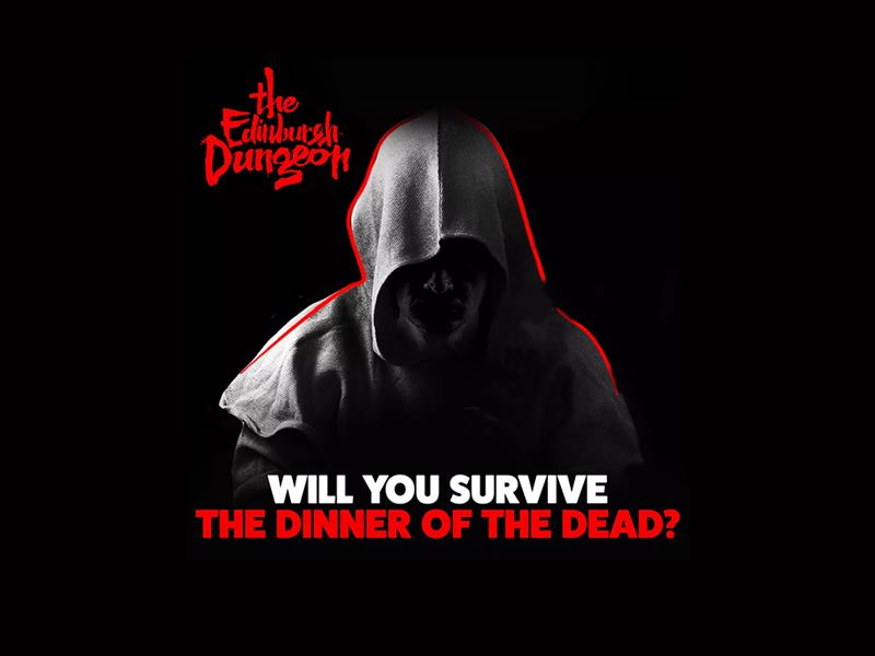The Edinburgh Dungeon: Dinner of the Dead