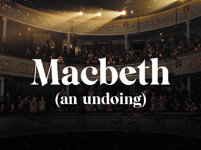 Macbeth (an undoing)