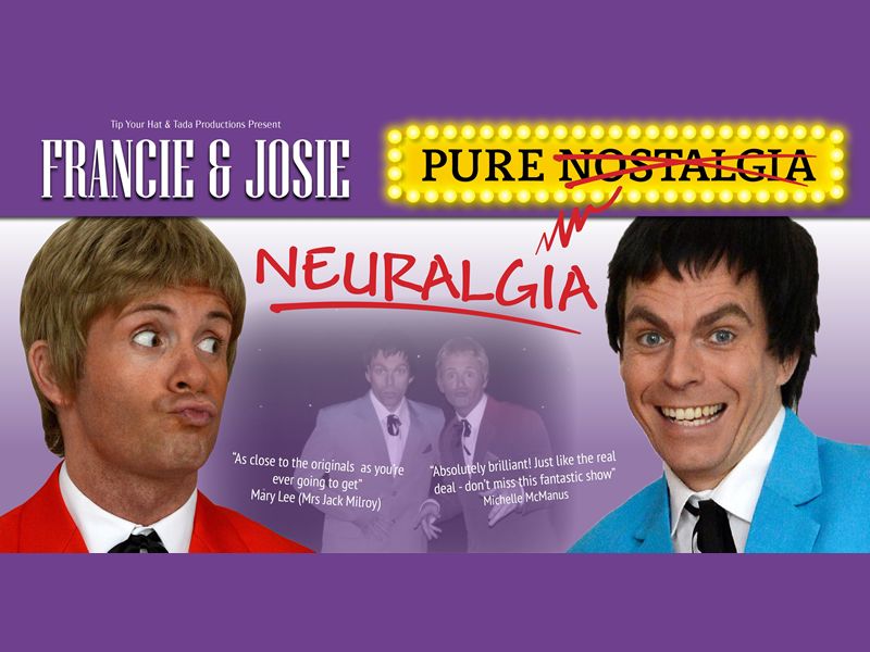 Francie & Josie: Pure Nostalgia