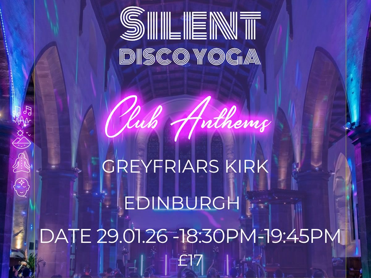 Slient Disco Yoga - Greyfriars Kirk