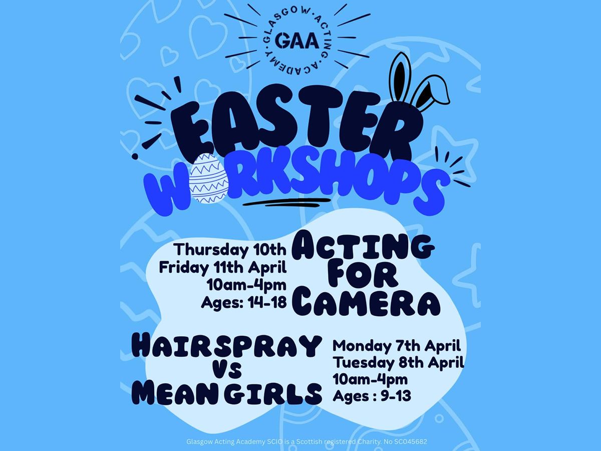 Glasgow Acting Academy Easter Workshop: Acting for Camera