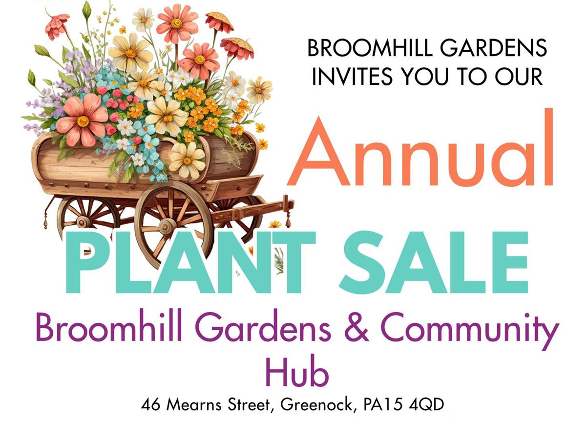 Broomhill Gardens and Community Hub Annual Plant Sale