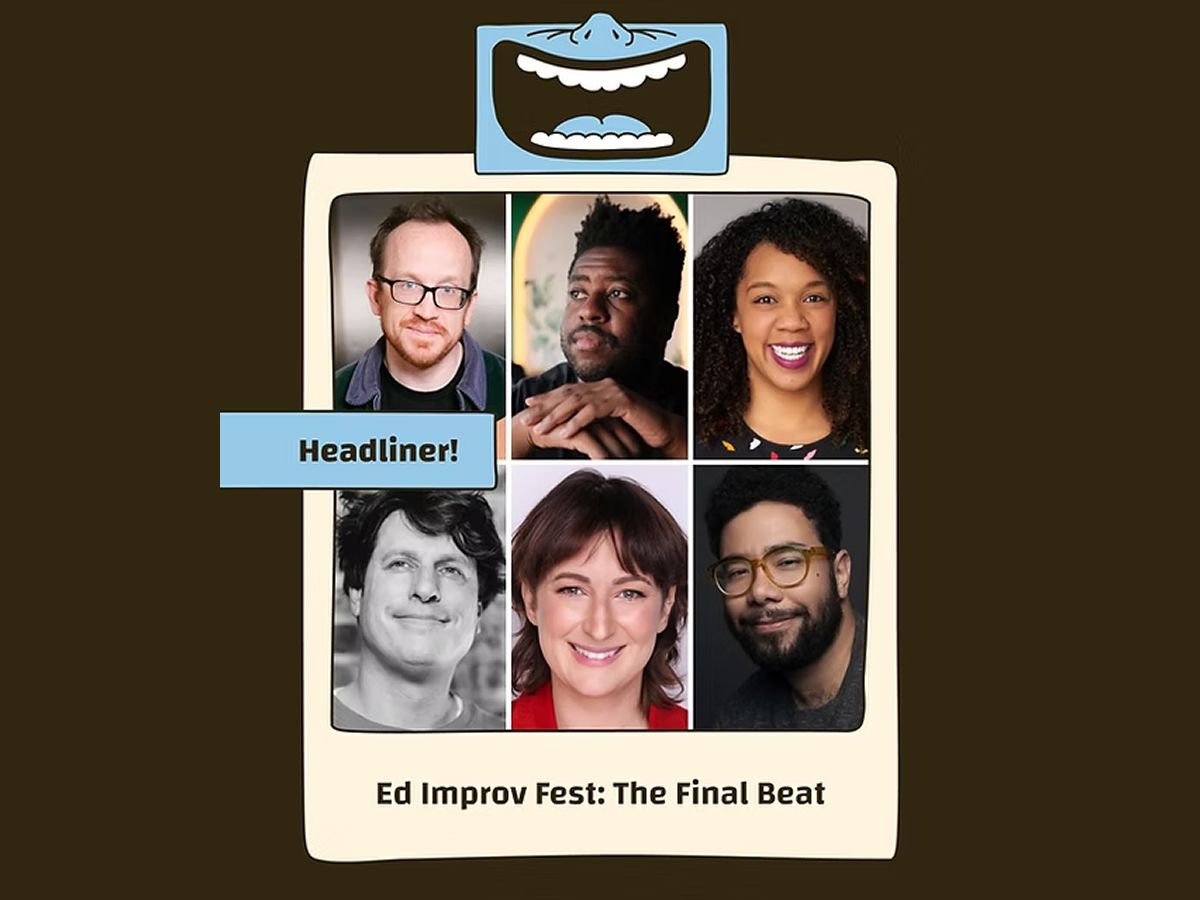 Ed Improv Fest: The Final Beat