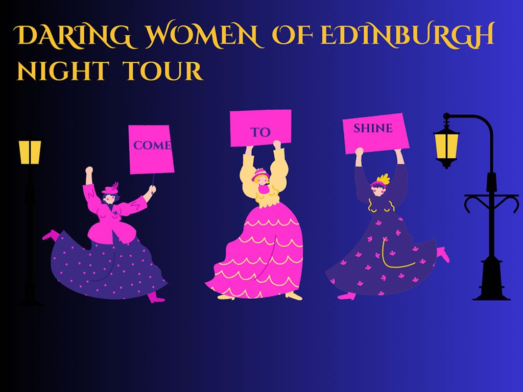 Daring Women of Edinburgh Night Tour