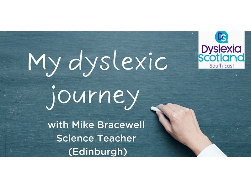 My Dyslexia Journey - An evening with Science Teacher Mike Bracewell