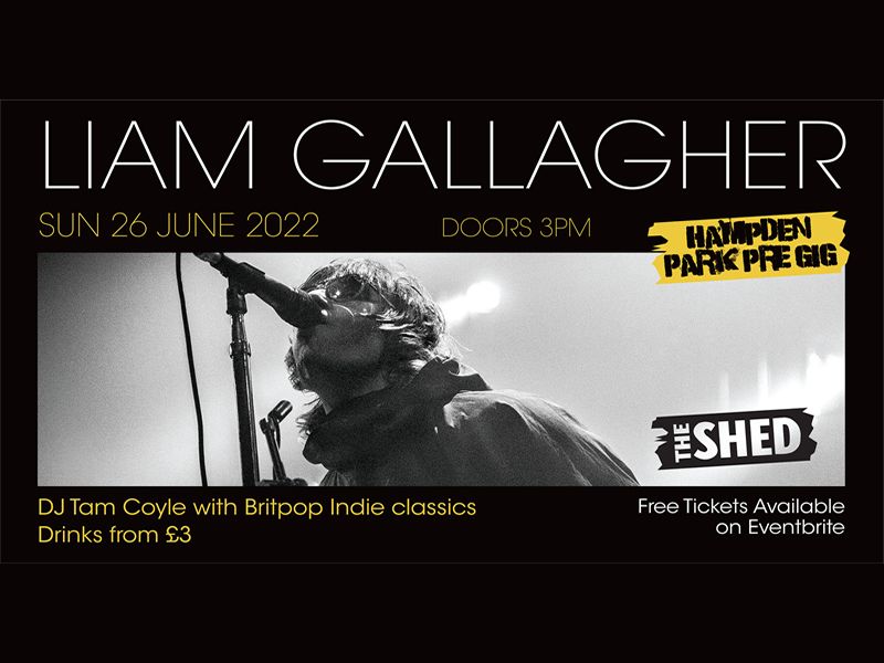 Liam Gallagher - Pre Hampden Party