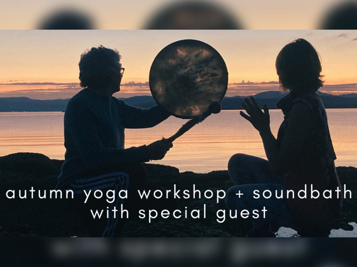 Autumn Yoga Workshop + Soundbath