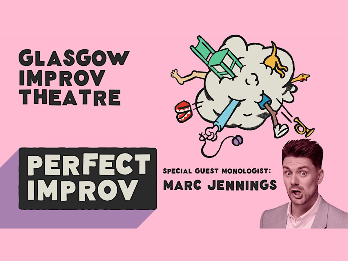 Perfect Improv - Marc Jennings Guest Monologist