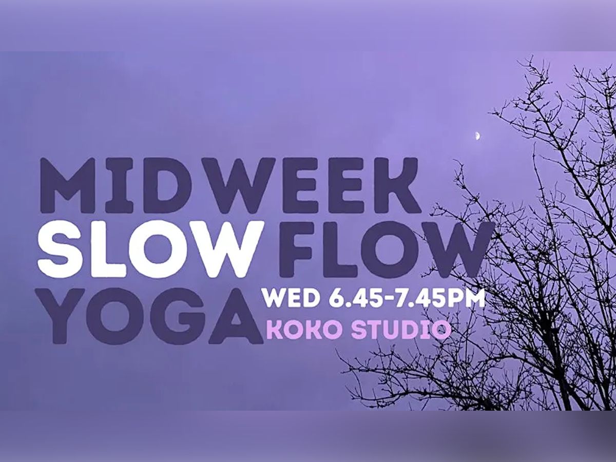 Mid Week Slow Flow Yoga