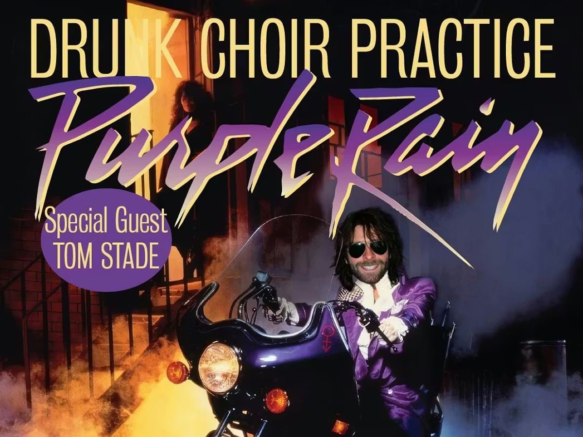 Drunk Choir Practice... Purple Rain