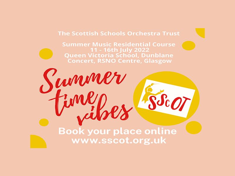 Scottish Schools Orchestra Trust - Summer Residential Course