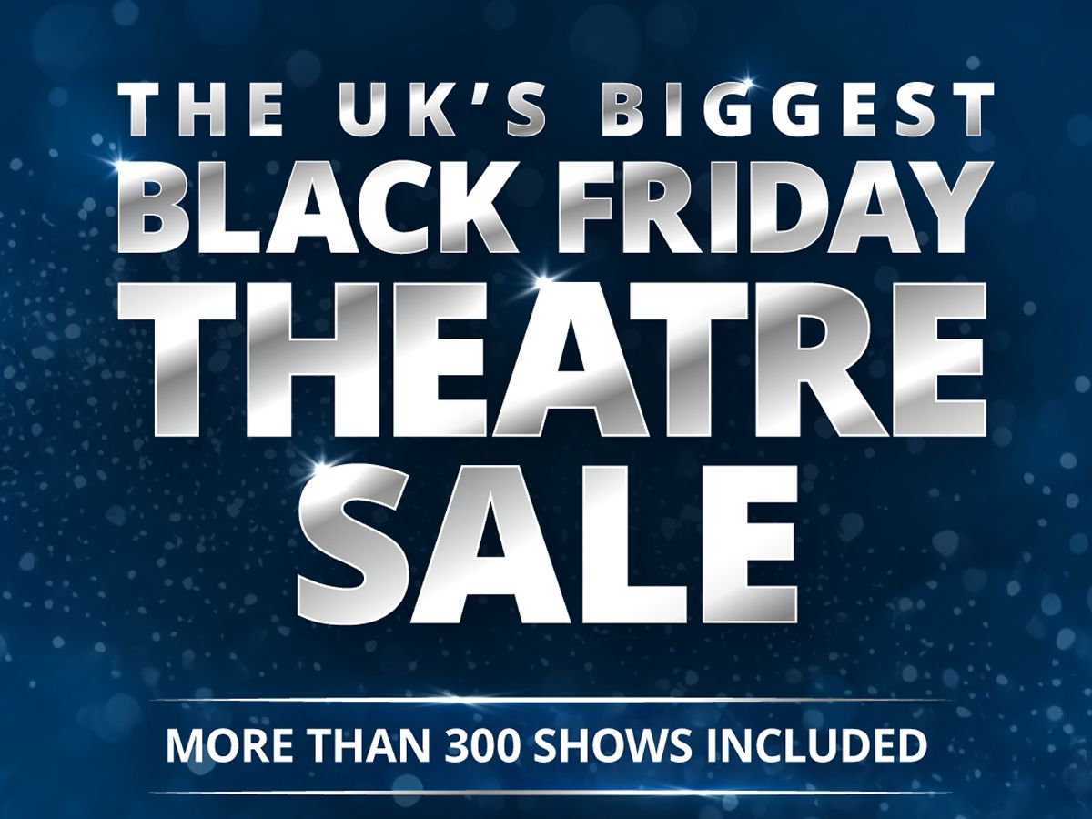 The Pavilion Theatre is taking part in the largest Black Friday Theatre Sale in the UK