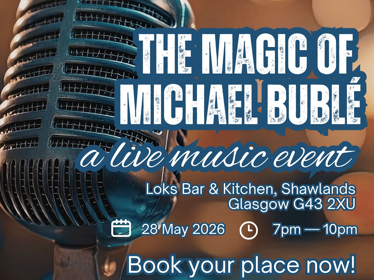 The Magic of Michael Bublé