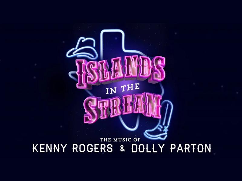 Islands in the Stream - The Music of Dolly Parton & Kenny Rogers