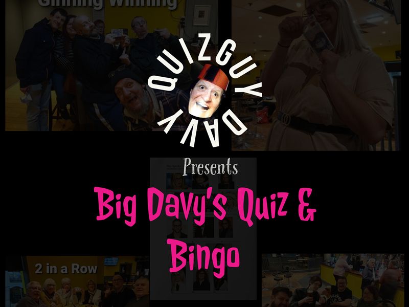Big Davy’s Quiz & Bingo