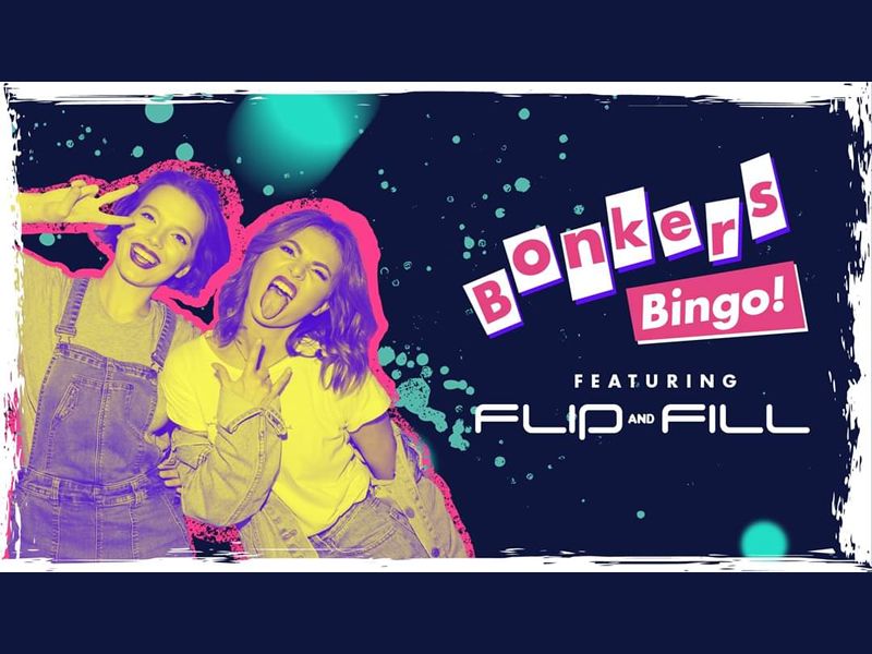 Bonkers Bingo ft Flip and Fill