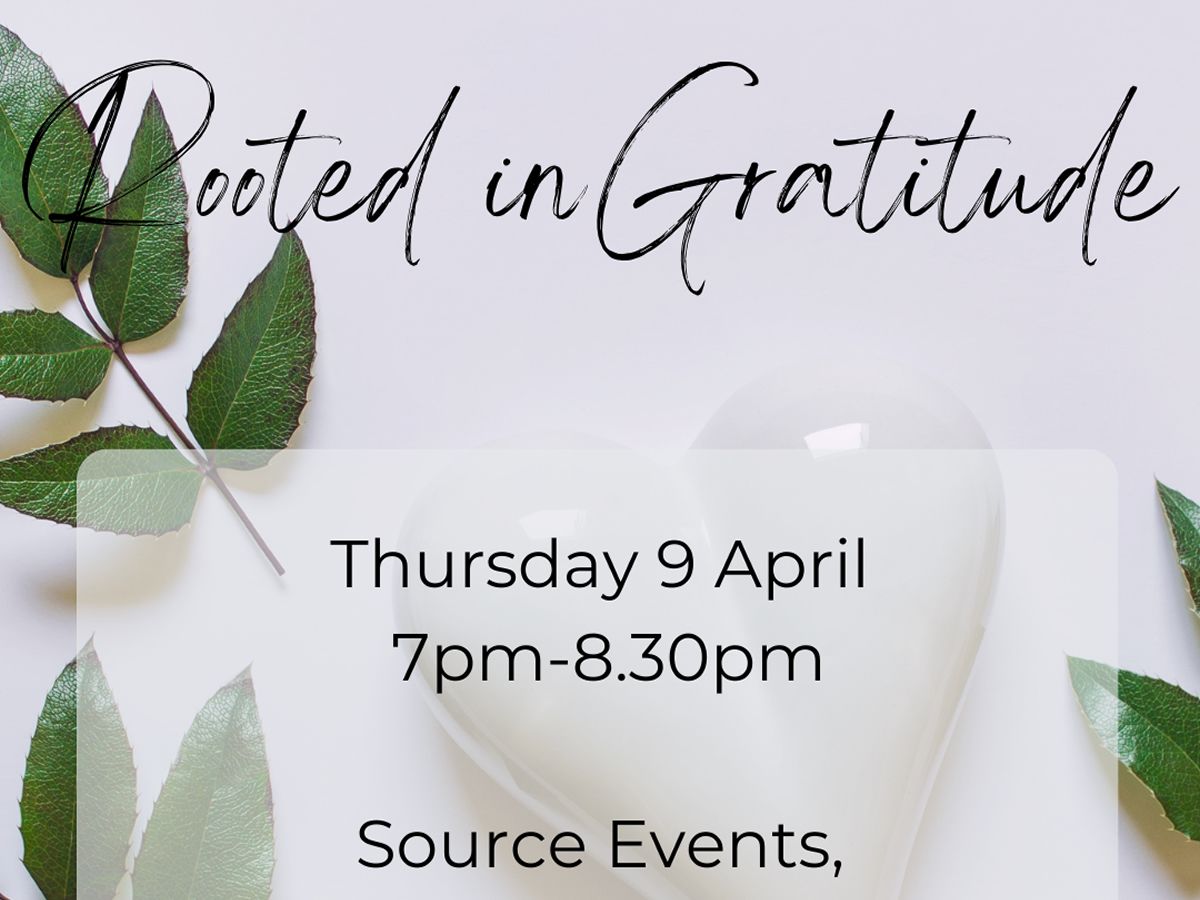 Rooted in Gratitude