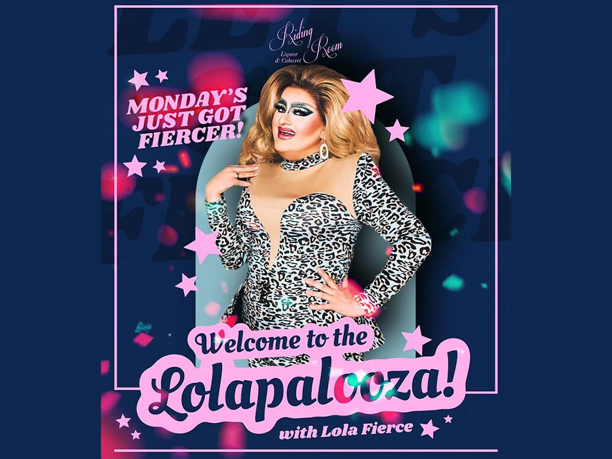 Lolapalooza with Lola Fierce