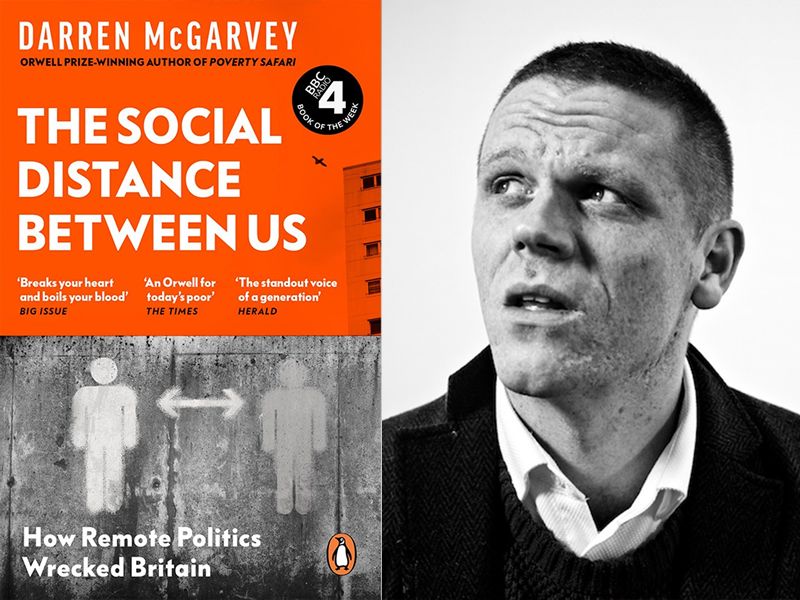 Darren McGarvey - The Social Distance Between Us