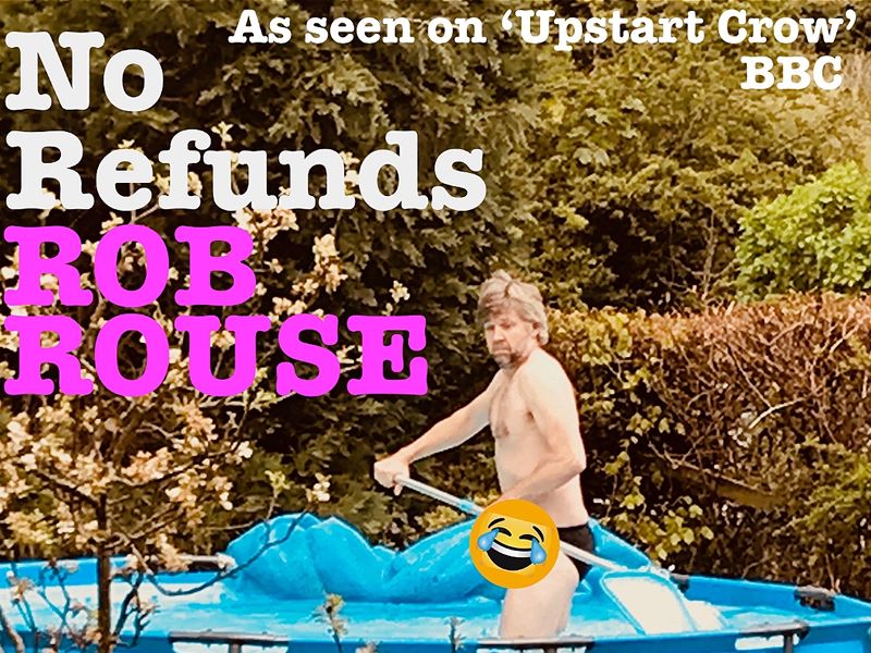 Rob Rouse: No Refunds