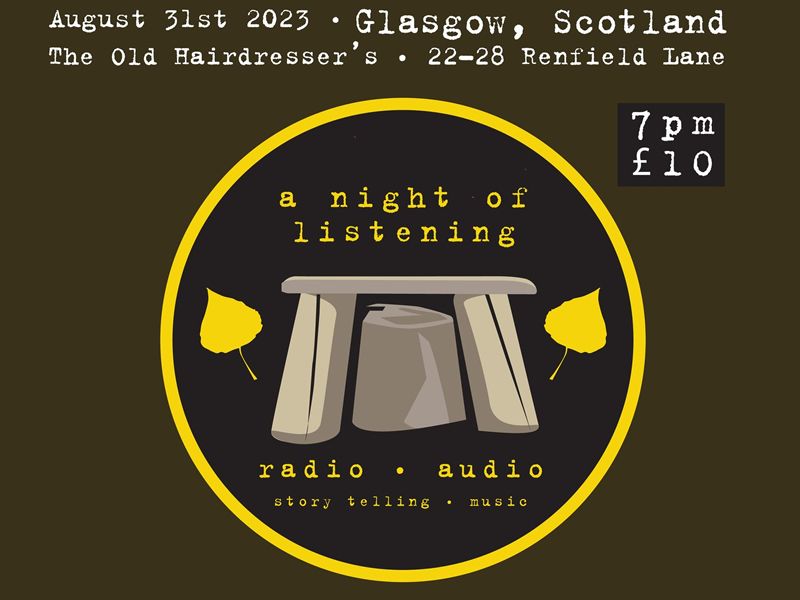 A Night Of Listening (Live Audio + Radio event)