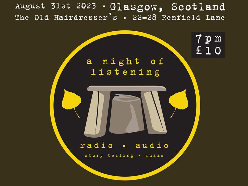 A Night Of Listening (Live Audio + Radio event)