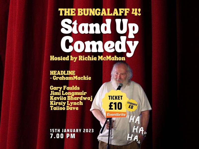 THE BUNGALAFF! Stand Up Comedy Night