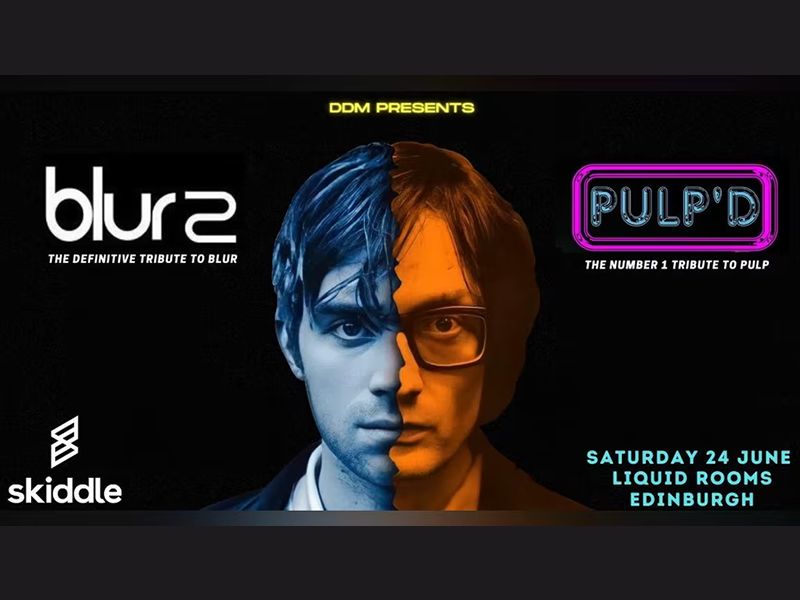Blur2 & Pulp’d