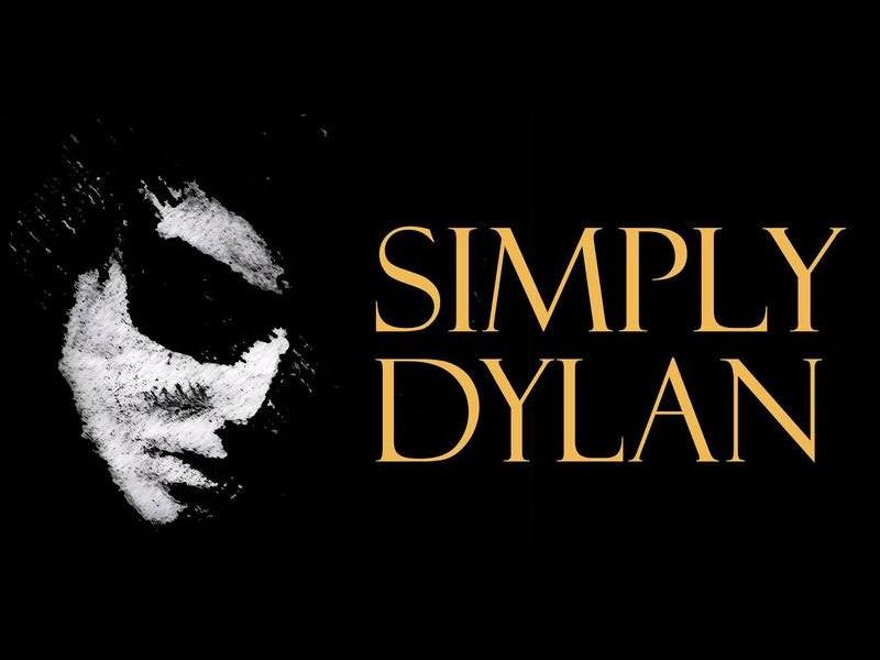 Simply Dylan - Celebrating Bob Dylan’s 80th Birthday