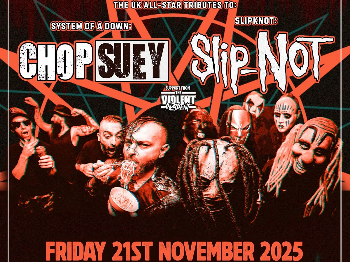 CHOP SUEY + Slip-NOT
