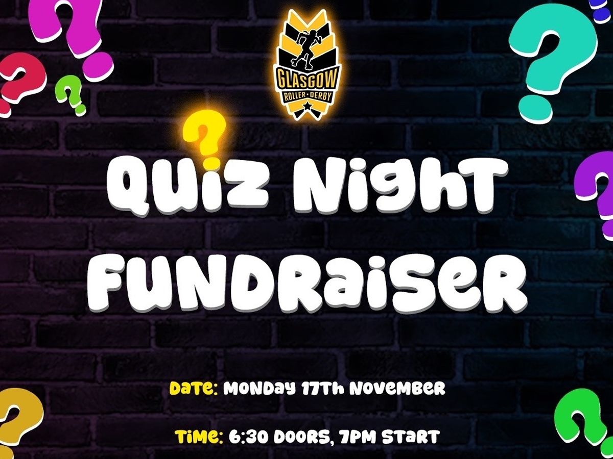 Quiz Night Fundraiser - Glasgow Roller Derby
