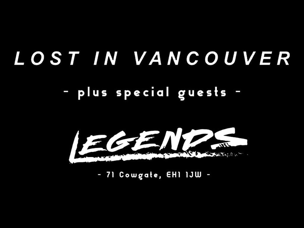 Lost In Vancouver + Special Guests