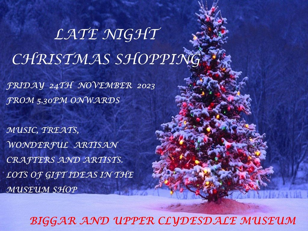 Biggar Museum Late Night Christmas Shopping