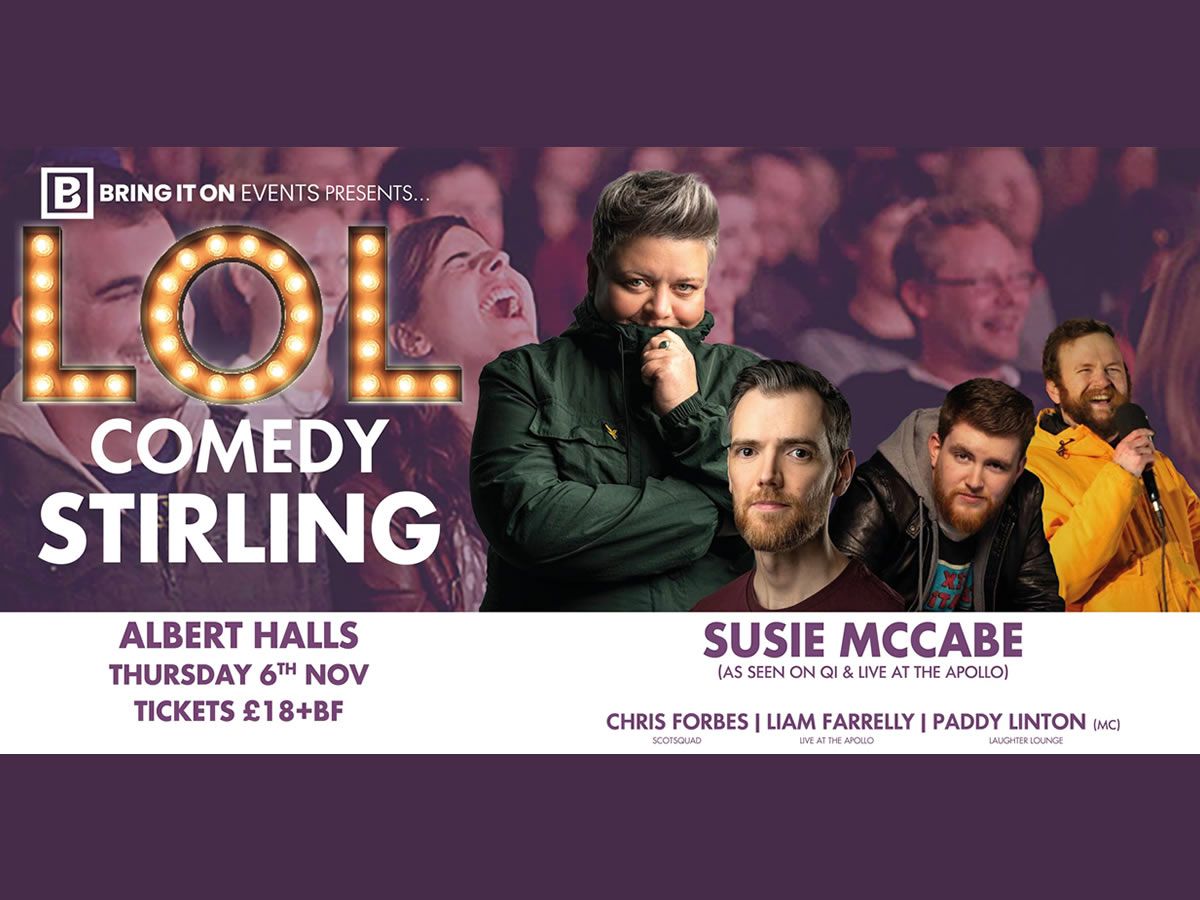 LOL Comedy Stirling with Susie McCabe & Friends