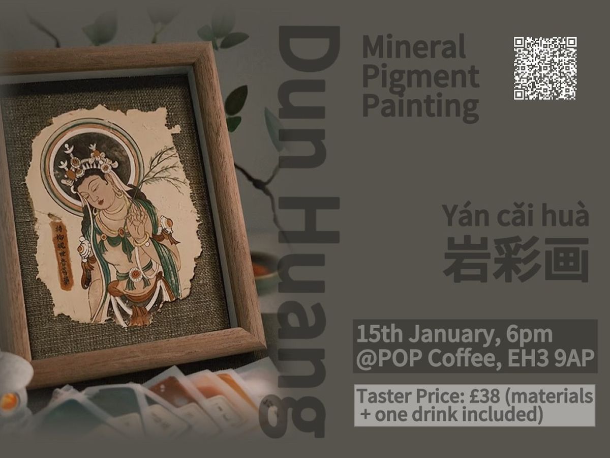 Edinburgh Dunhuang Mineral Pigment Painting Workshop