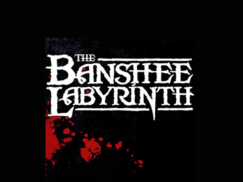 The Banshee Labyrinth