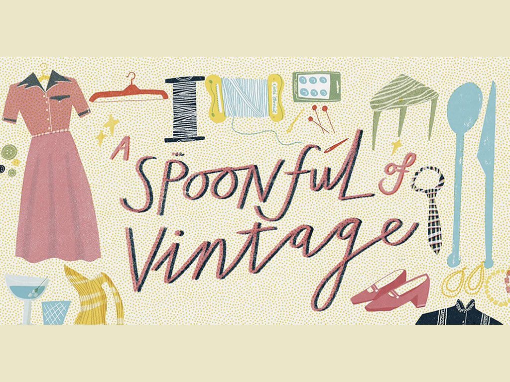 A Spoonful of Vintage