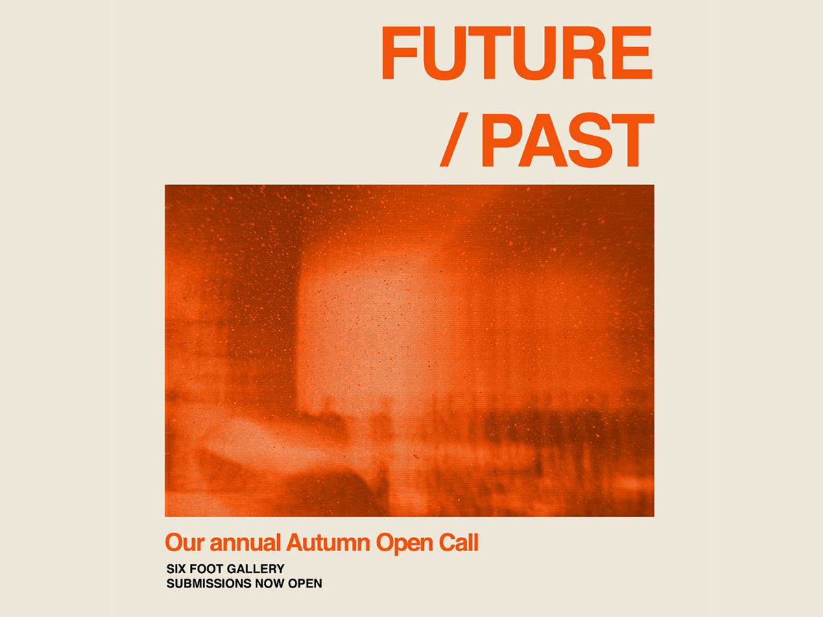 Future/Past - Autumn Open Call