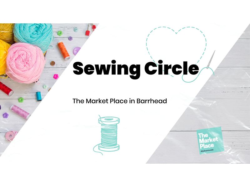 The Market Place Barrhead: Sewing Circle