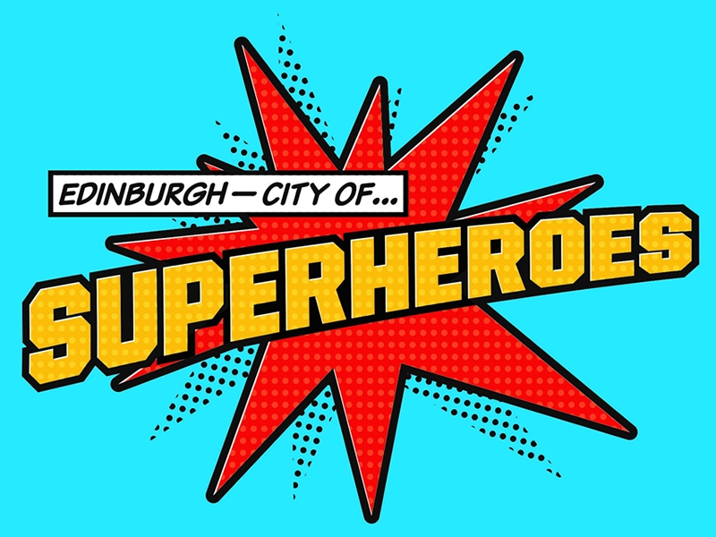 Avengers: Infinity War in Edinburgh, The City of Superheroes