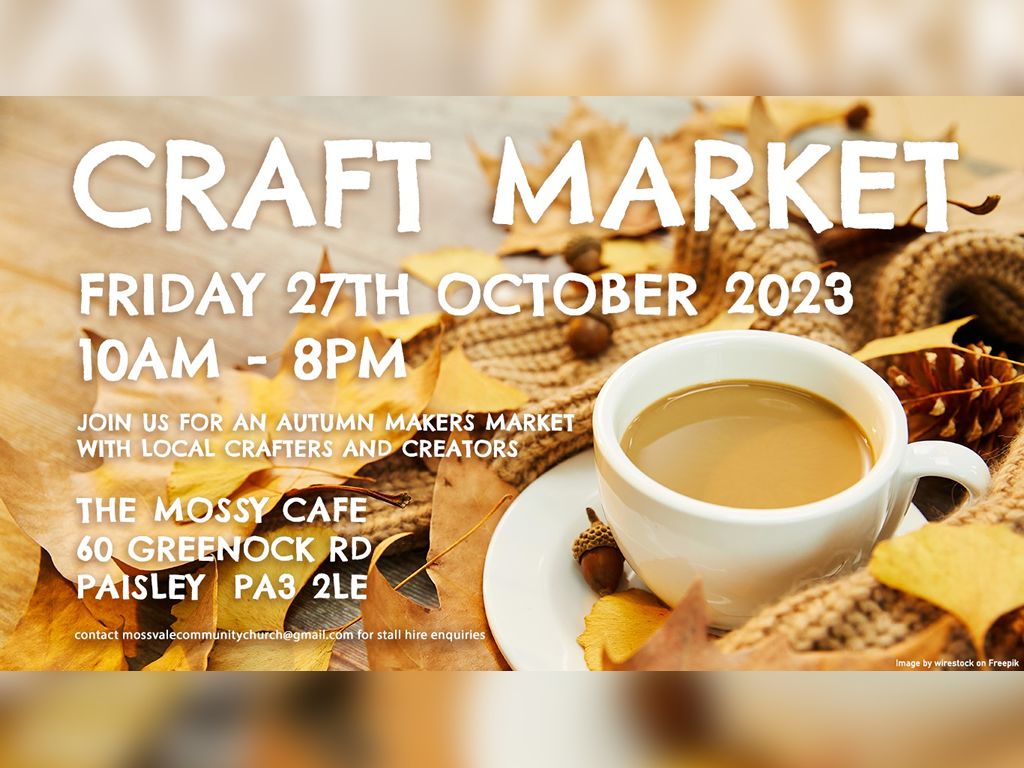 Autumn Craft & Creatives Market at The Mossy Cafe, Paisley What's On Renfrewshire