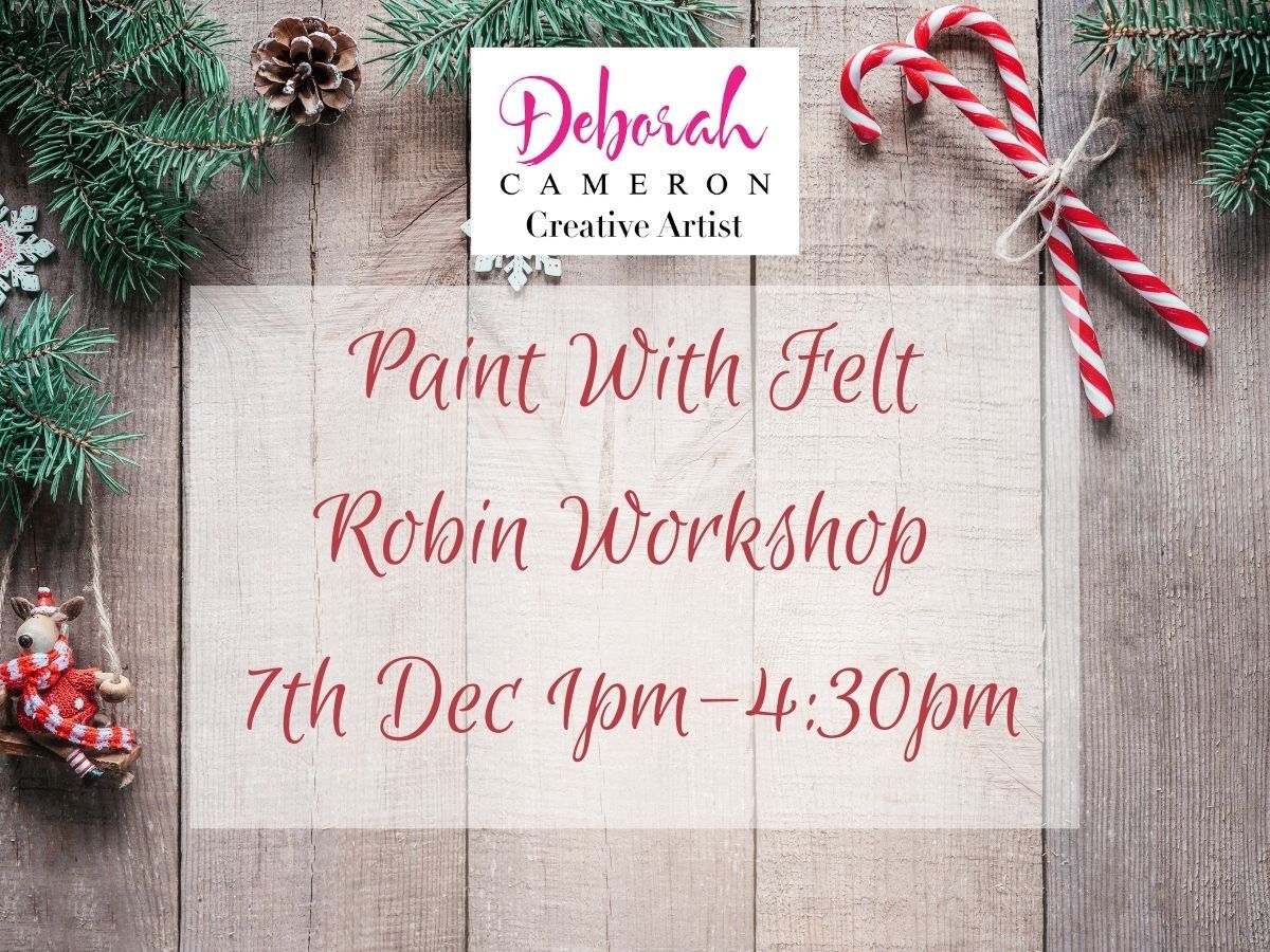 Paint with Felt - Robin Workshop - POSTPONED