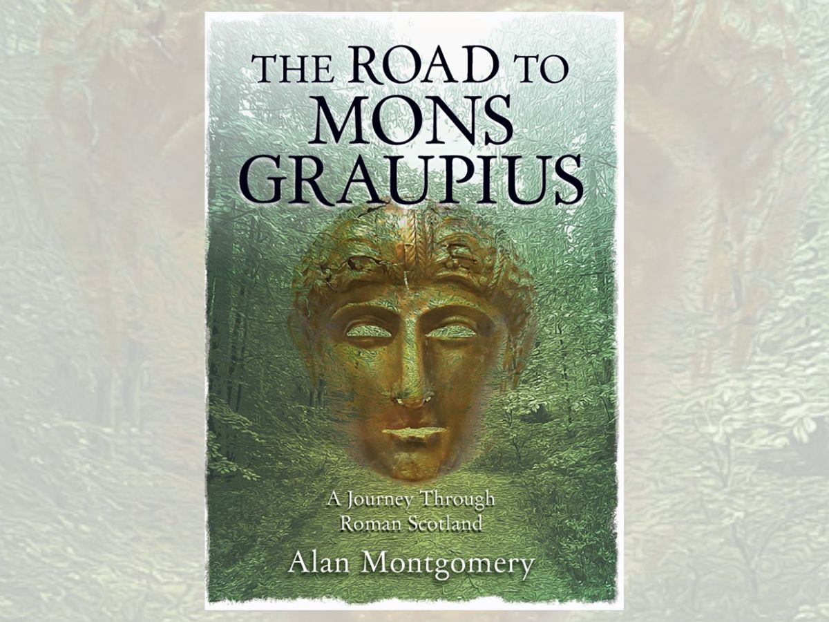 Aye Write: The Road to Mons Gaupius: Alan Montgomery