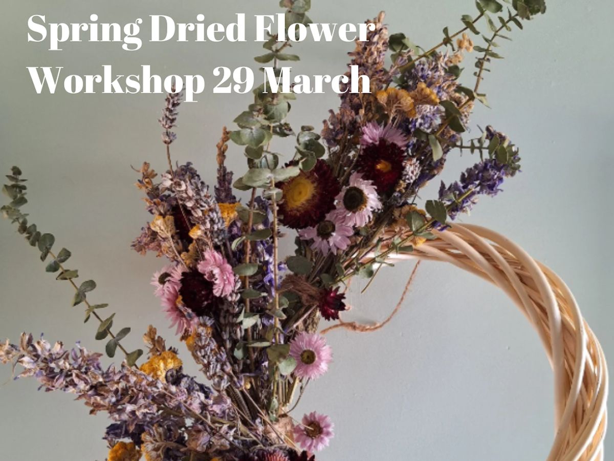 Spring Dried Flower Workshop