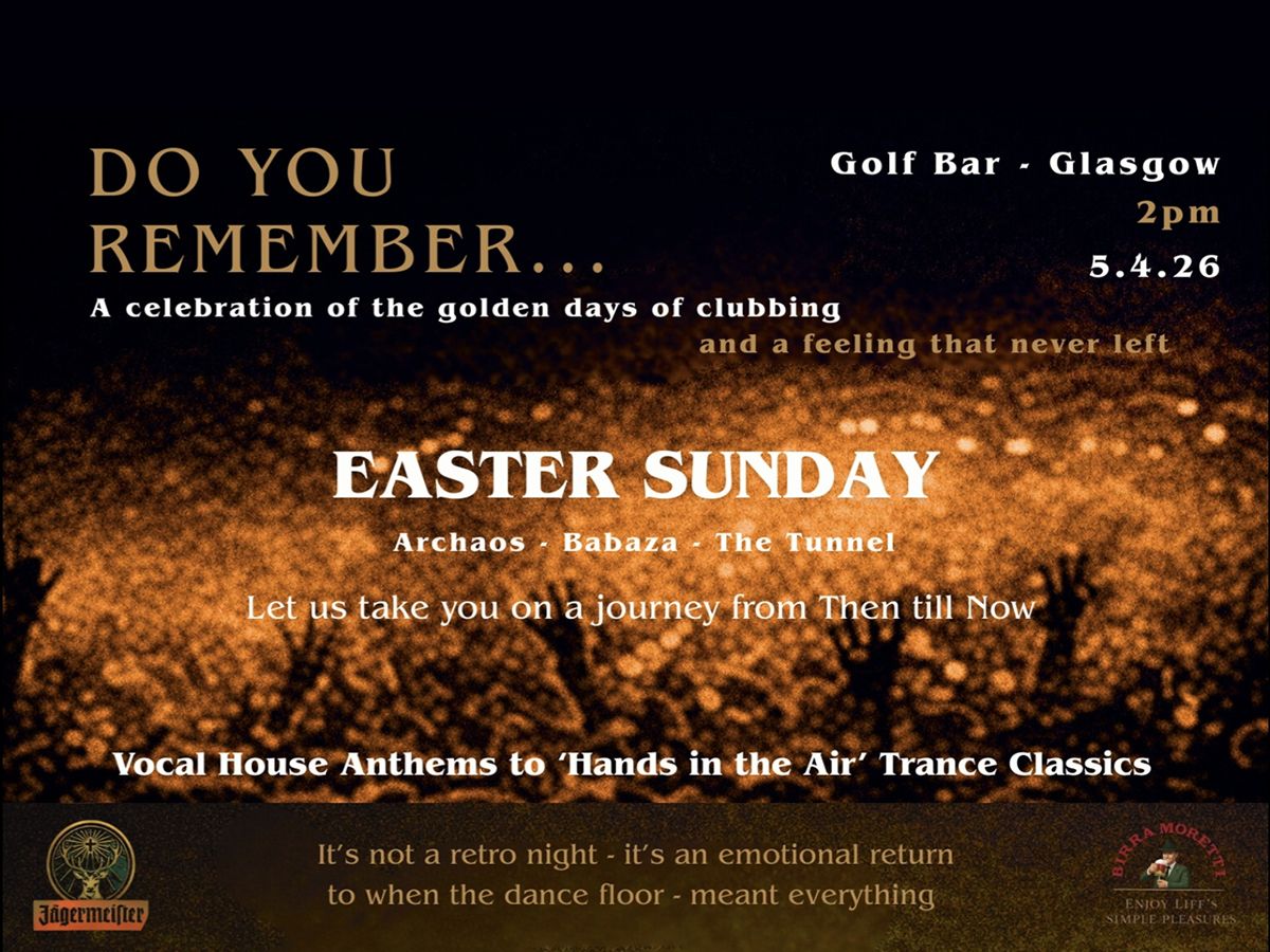 Do You Remember - Easter Sunday Special